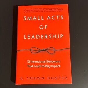 Small Acts of Leadership Book | Hard Cover